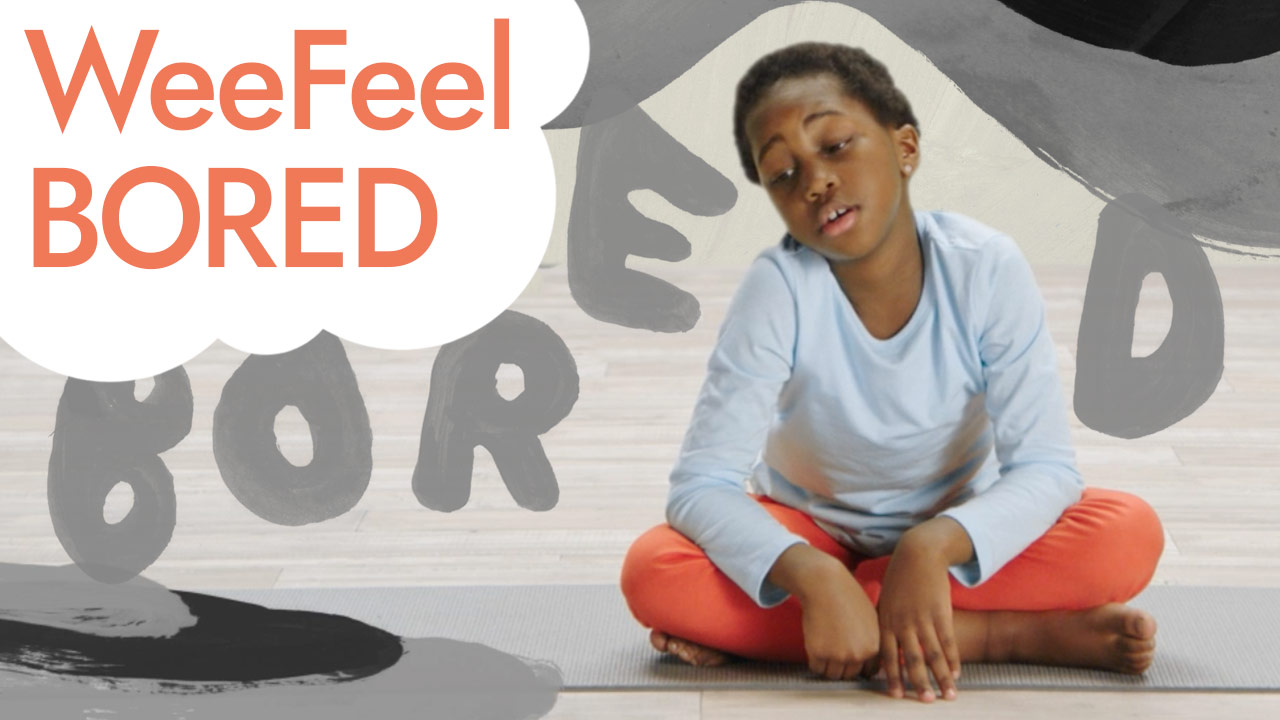 WeeFeel Bored || Emotional Awareness & Self-Regulation Techniques for Kids